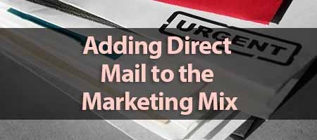 dove-direct-blog-Adding-Direct-Mail-to-the-Marketing-Mix