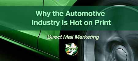 dove-direct-blog-Why-the-Automotive-Industry-s-Hot-on-Print
