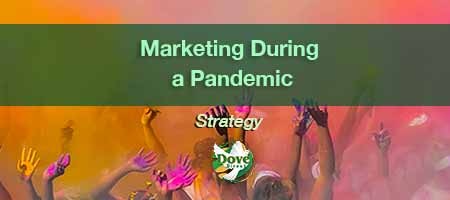 dove-direct-blog-Marketing-During-a-Pandemic