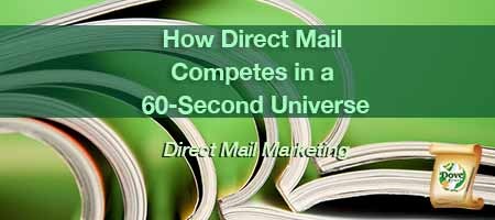dove-direct-blog-How-Direct-Mail-Competes-in-a-60-Second-Universe