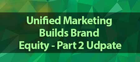 dove-direct-blog-Unified-Marketing-Builds-Brand-Equity-Part-2-Udpate