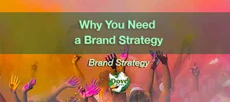 dove-direct-blog-Why-You-Need-a-Brand-Strategy