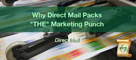dove-direct-blog-Why-Direct-Mail-Packs-THE-Marketing--Punch