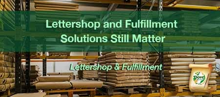 dove-direct-blog-Lettershop-and-Fulfillment-Solutions-Still-Matter