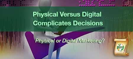 dove-direct-blog-Physical-Versus-Digital-Complicates-Decisions