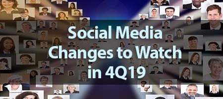 dove-direct-blog-Social-Media-Changes-to-Watch-in-4Q19