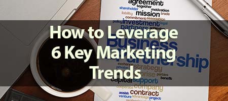 dove-direct-blog-How-to-Leverage-6-Key-Marketing-Trends
