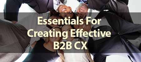 dove-direct-blog-Essentials-For-Creating-Effective-B2B-CX