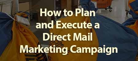 dove-direct-blog-How-to-Plan-and-Execute-a-Direct-Mail-Marketing-Campaign